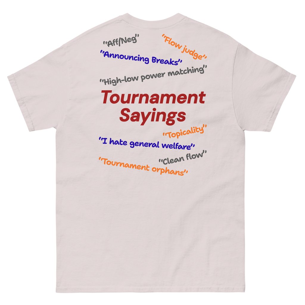 Speech and Debate Tournament Sayings Shirt