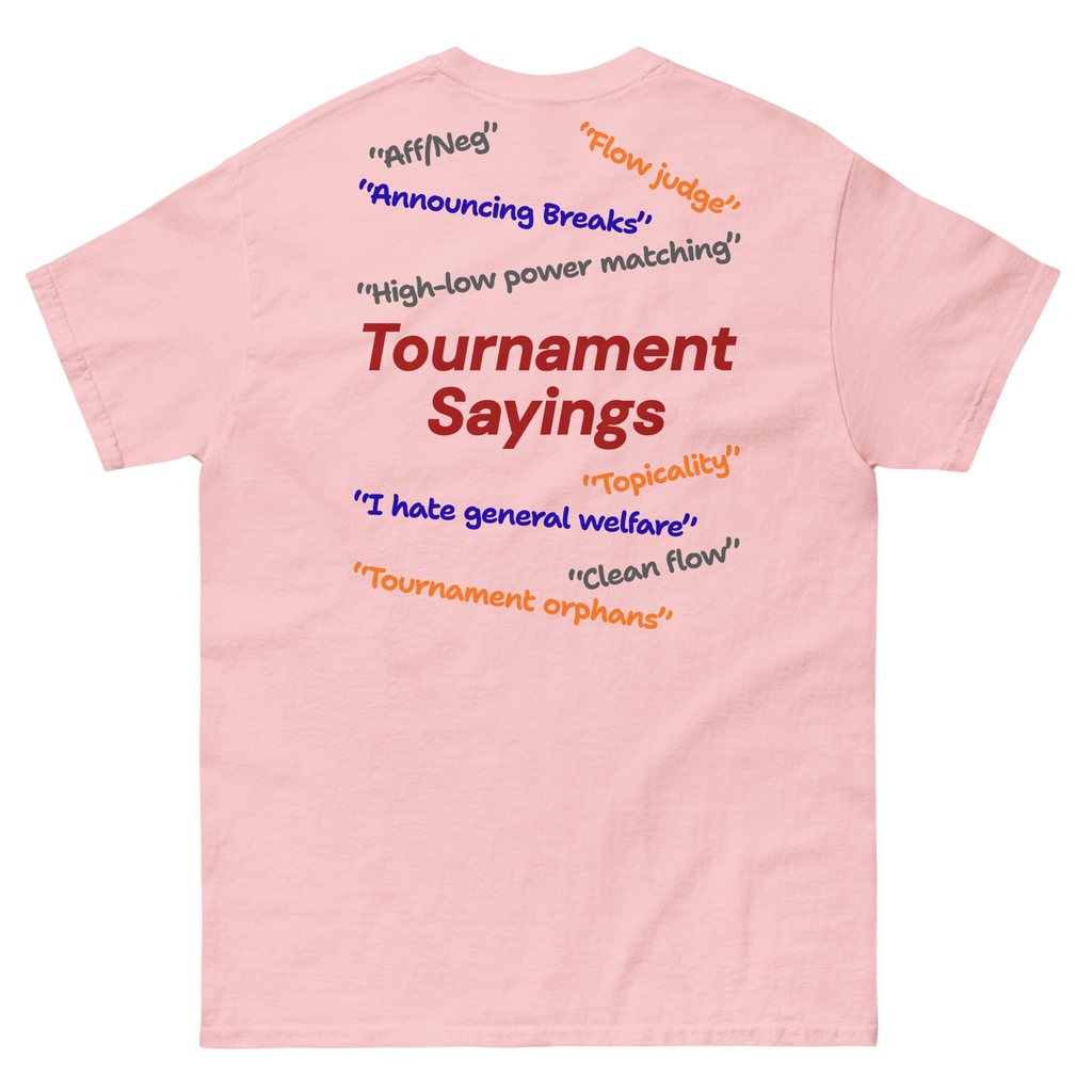 Speech and Debate Tournament Sayings Shirt
