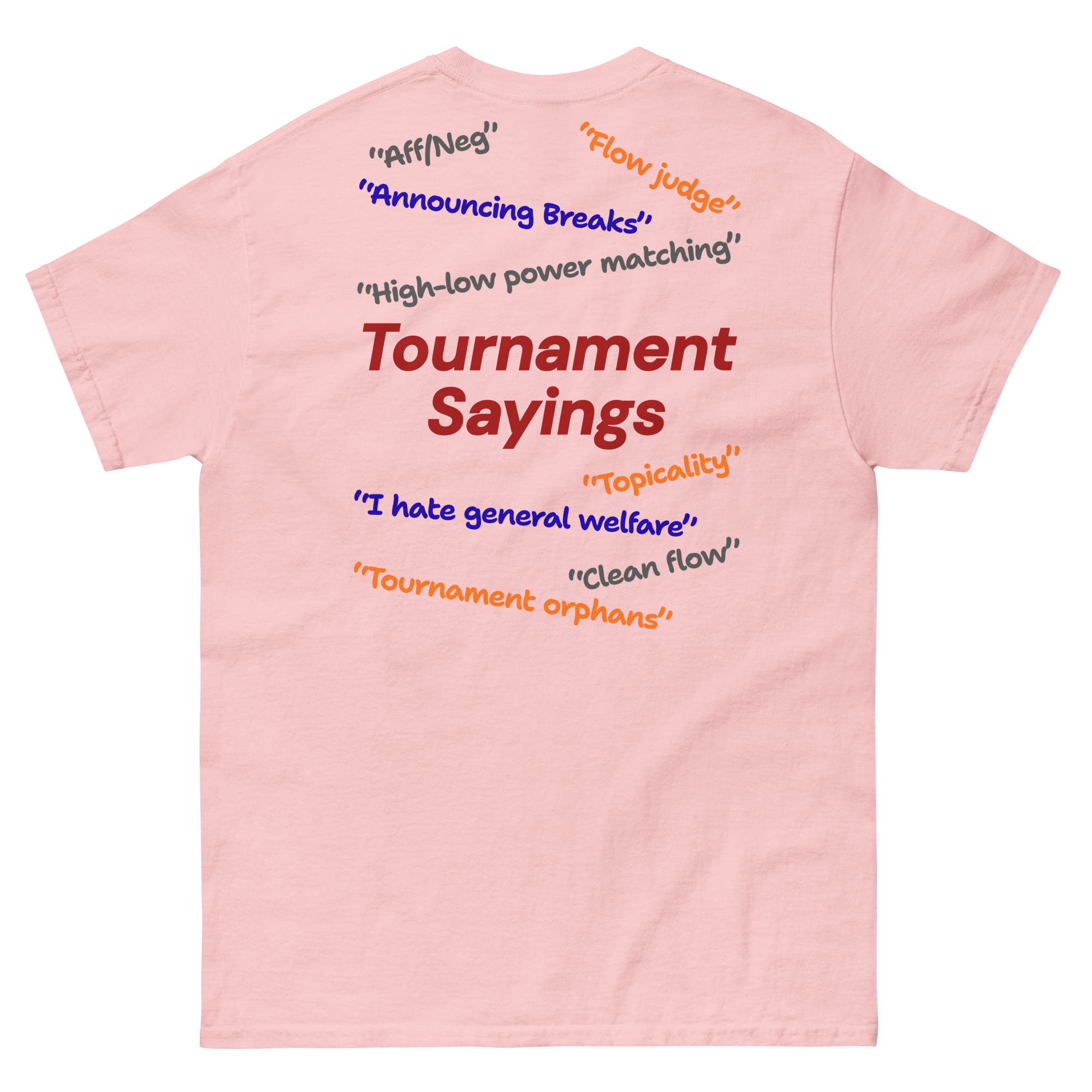 Speech and Debate Tournament Sayings Shirt