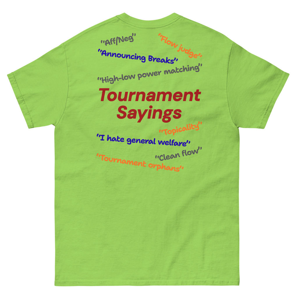 Speech and Debate Tournament Sayings Shirt