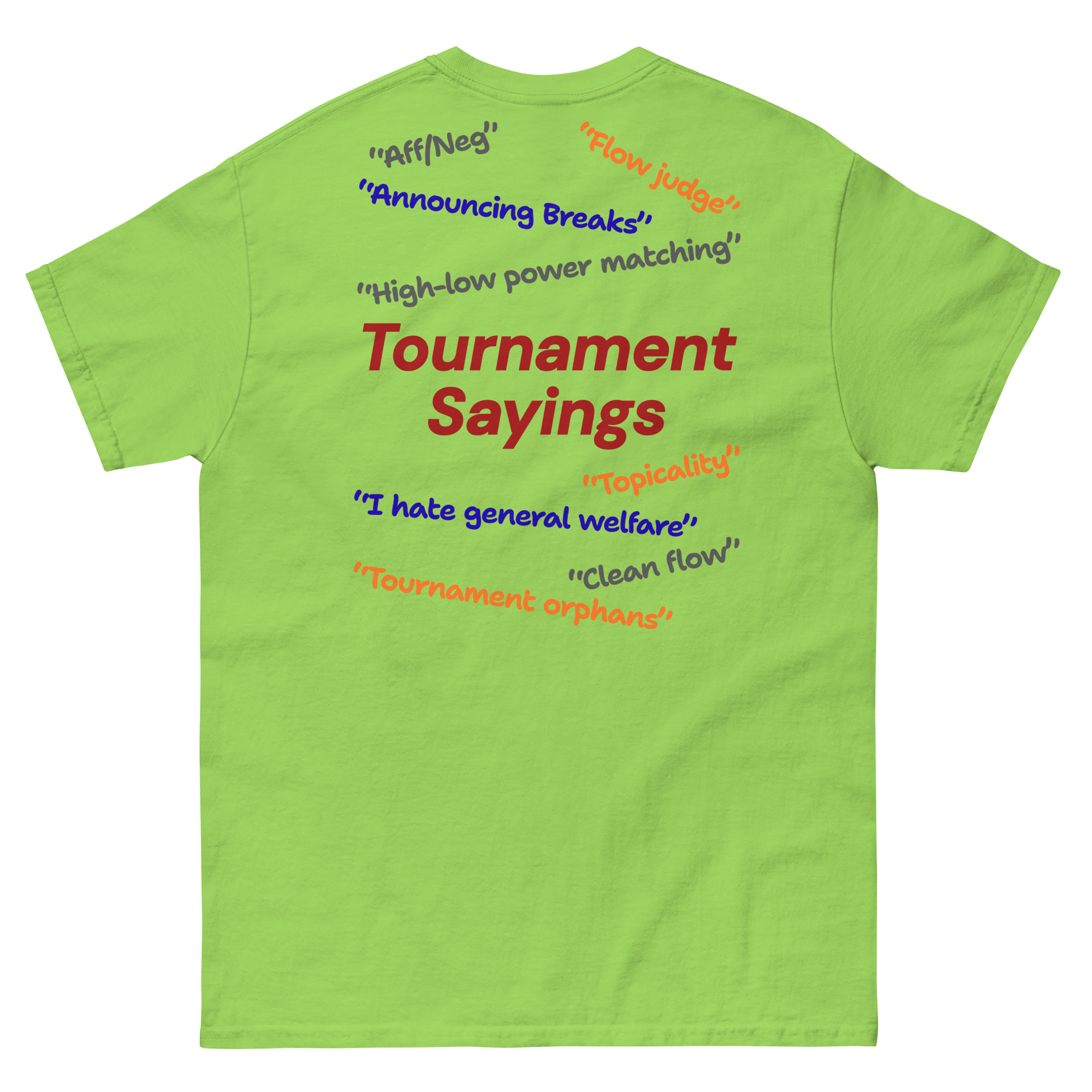 Speech and Debate Tournament Sayings Shirt