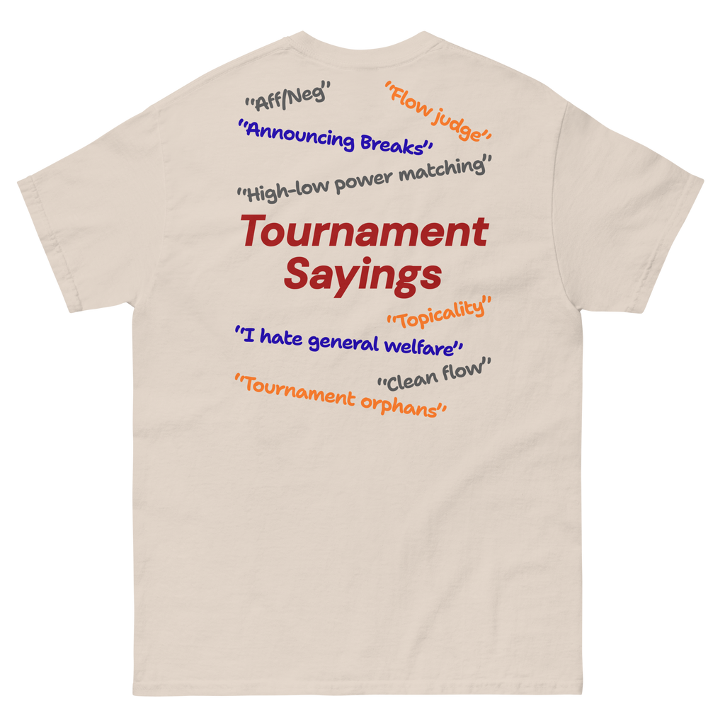 Speech and Debate Tournament Sayings Shirt