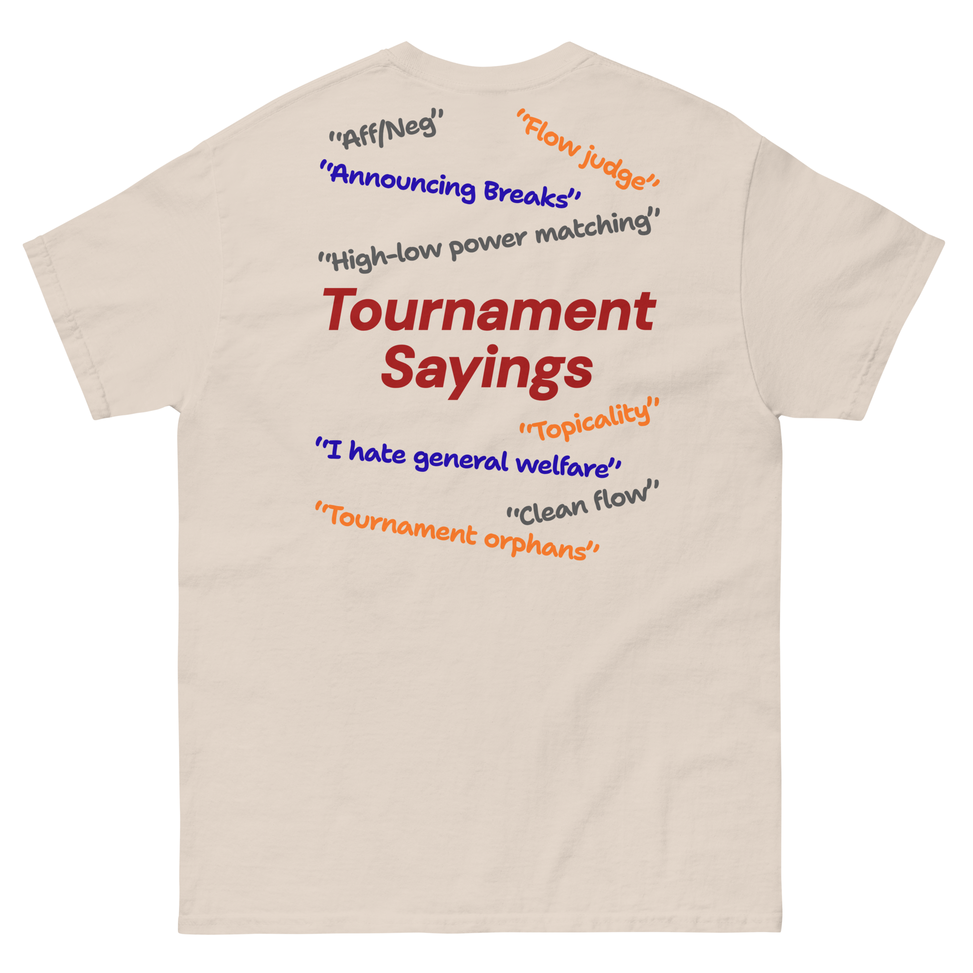 Speech and Debate Tournament Sayings Shirt