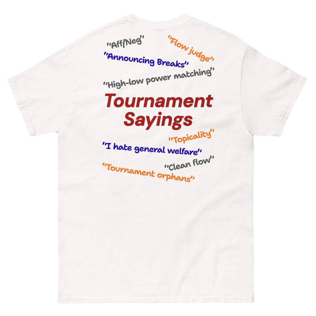 Speech and Debate Tournament Sayings Shirt