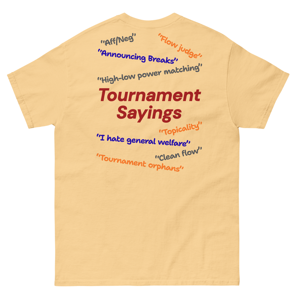 Speech and Debate Tournament Sayings Shirt