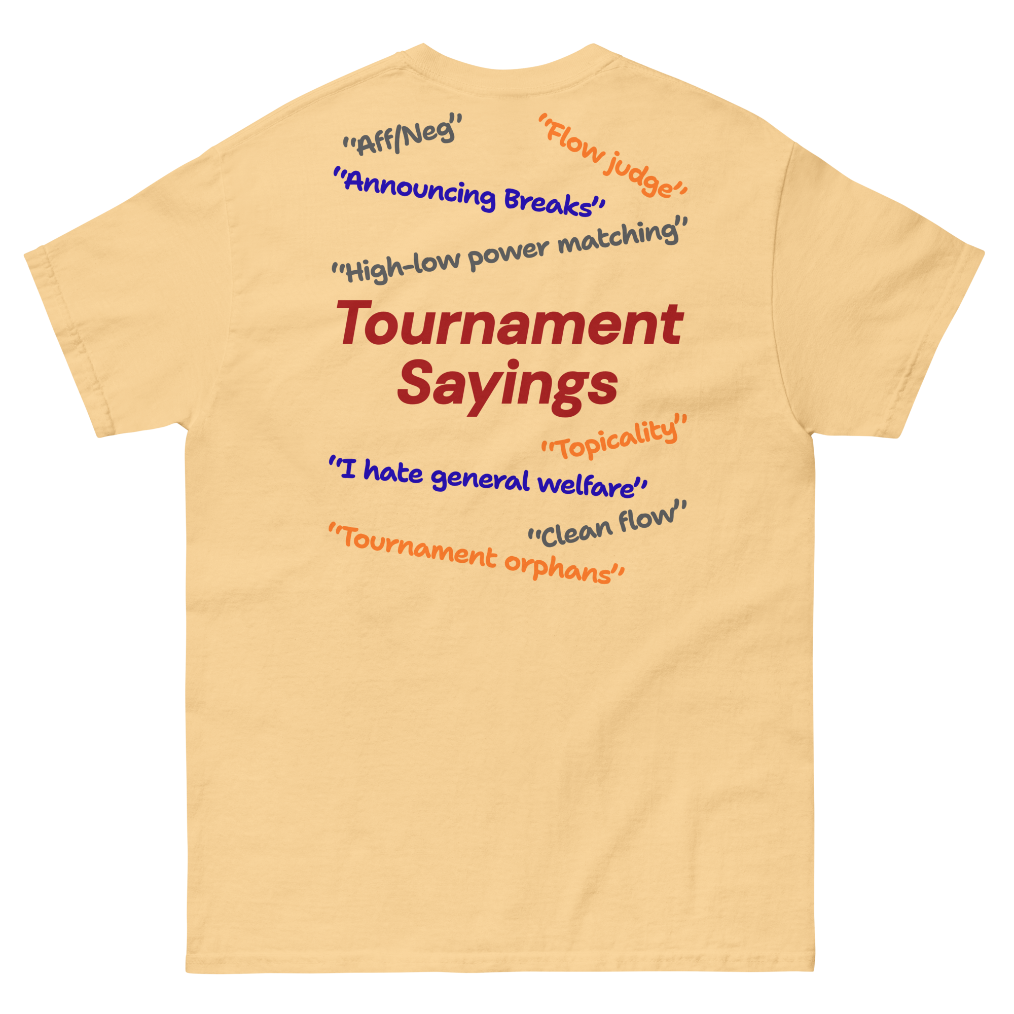 Speech and Debate Tournament Sayings Shirt